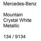 Preview: Mercedes-Benz, Mountain Crystal White Metallic, 134 / 9134.